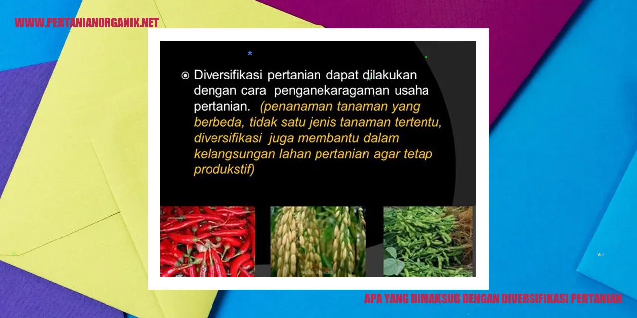 apa yang dimaksud dengan diversifikasi pertanian