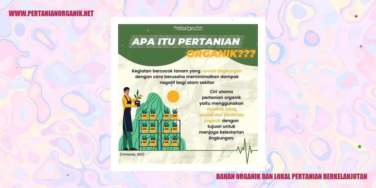 bahan organik dan lokal pertanian berkelanjutan