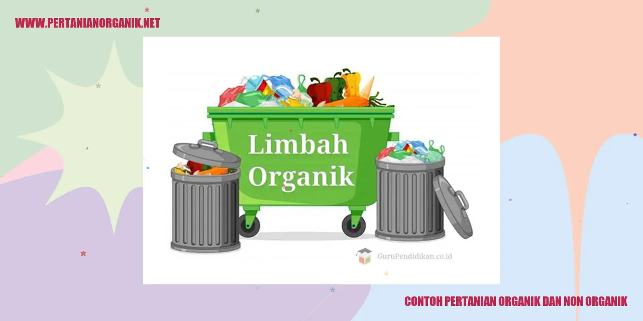 contoh pertanian organik dan non organik