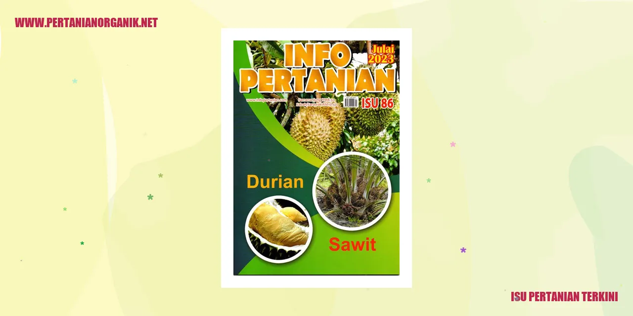 Isu Pertanian Terkini