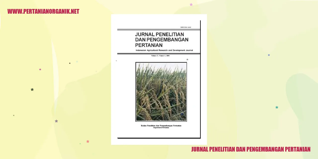 jurnal penelitian dan pengembangan pertanian