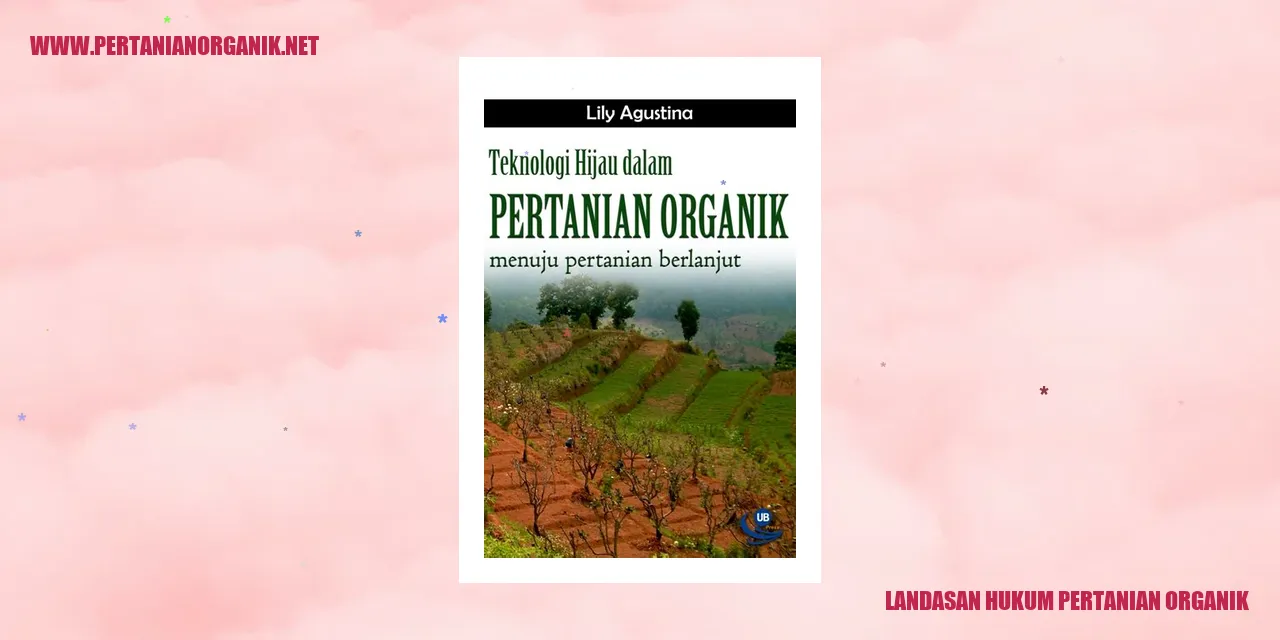 landasan hukum pertanian organik