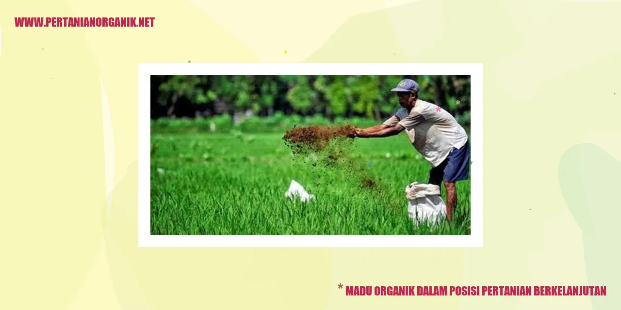 Madu Organik dalam Posisi Pertanian Berkelanjutan