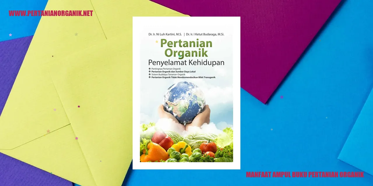 manfaat ampul buku pertanian organik