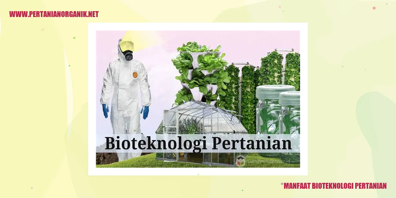 manfaat bioteknologi pertanian