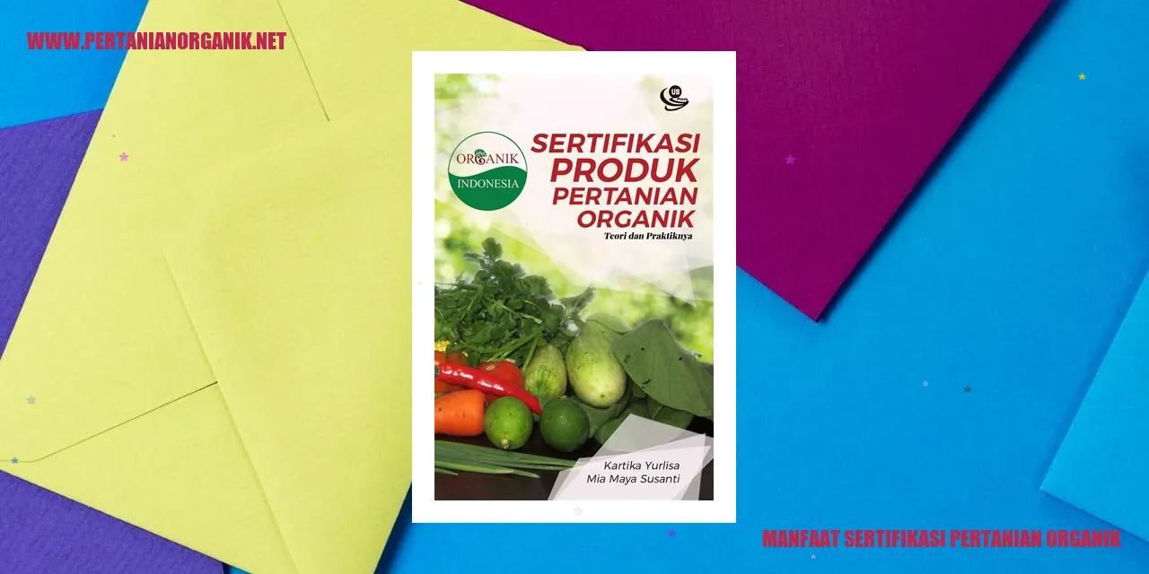 manfaat sertifikasi pertanian organik