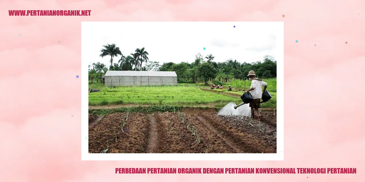 Perbedaan Pertanian Organik dengan Pertanian Konvensional