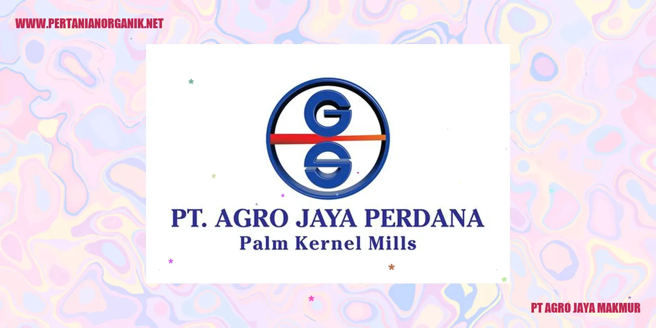 PT Agro Jaya Makmur