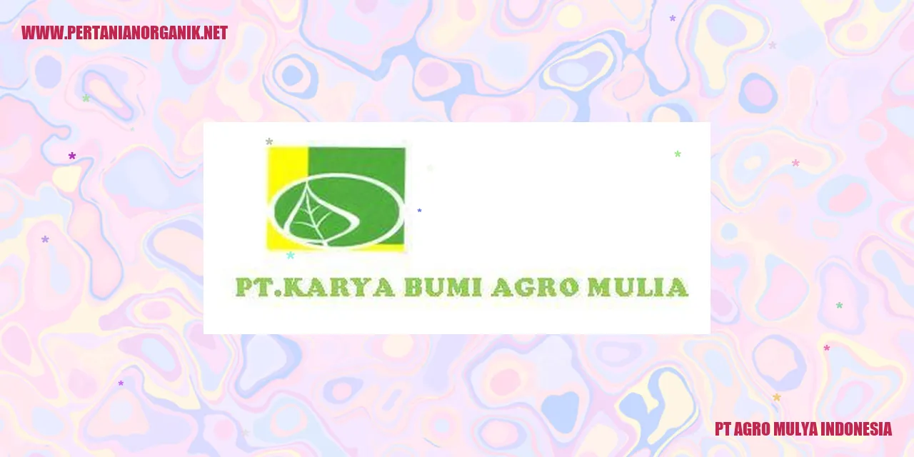 PT Agro Mulya Indonesia