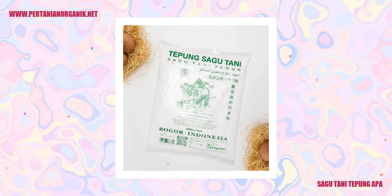 Sagu Tani Tepung Apa