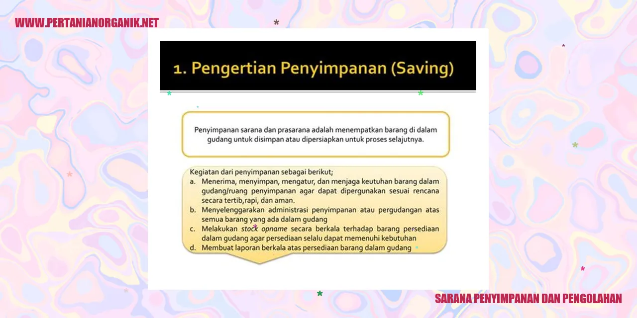 Sarana Penyimpanan dan Pengolahan