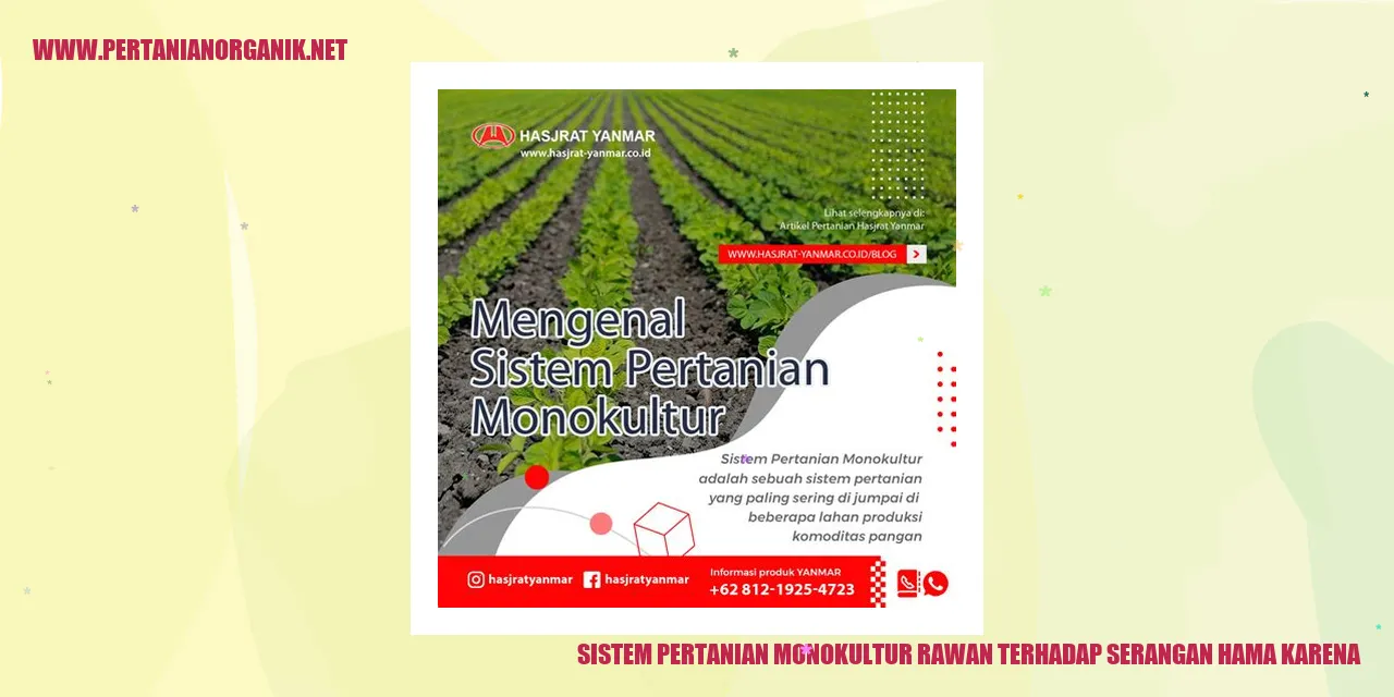 sistem pertanian monokultur rawan terhadap serangan hama karena