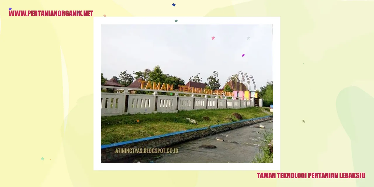 Taman Teknologi Pertanian Lebaksiu